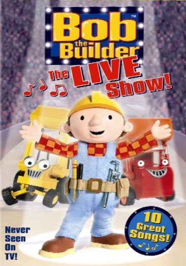 Bob the Builder - The Live Show!