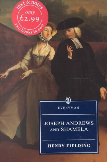 Joseph Andrews and Shamela (Everyman Paperback Classics) cover