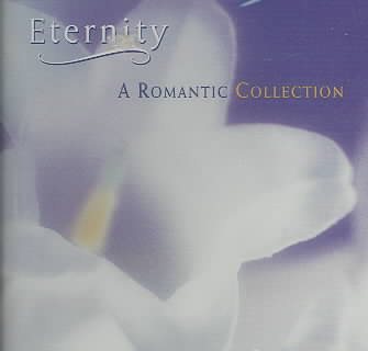 Eternity: Romantic Collection cover