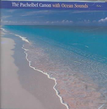 The Pachelbel Canon with Ocean Sounds cover