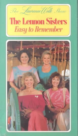 The Lawrence Welk Show - The Lennon Sisters: Easy To Remember [VHS]