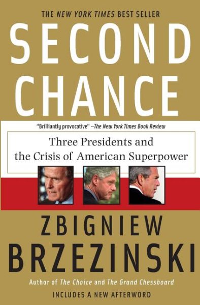 Second Chance: Three Presidents and the Crisis of American Superpower cover