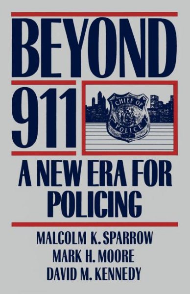Beyond 911: A New Era For Policing cover