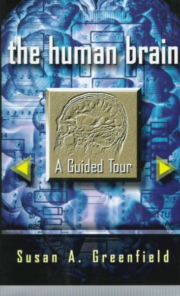 The Human Brain: A Guided Tour (Science Masters Series) cover