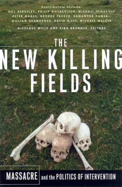 The New Killing Fields: Massacre and the Politics of Intervention cover