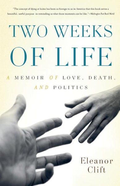 Two Weeks of Life: A Memoir of Love, Death, and Politics cover