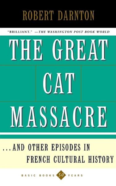 The Great Cat Massacre (Basic Books Classics) cover