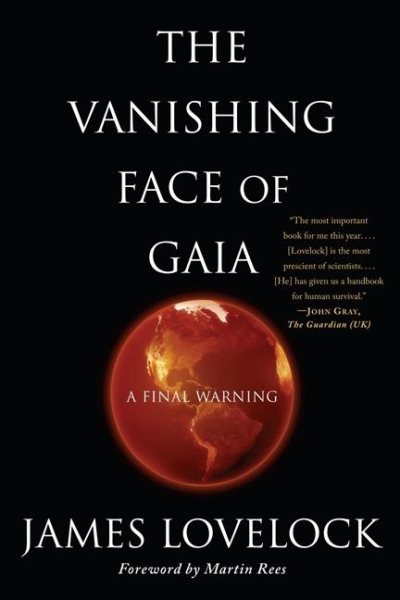 The Vanishing Face of Gaia: A Final Warning cover