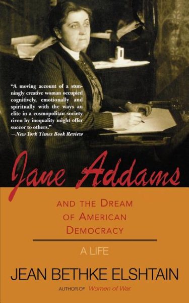 Jane Addams And The Dream Of American Democracy cover