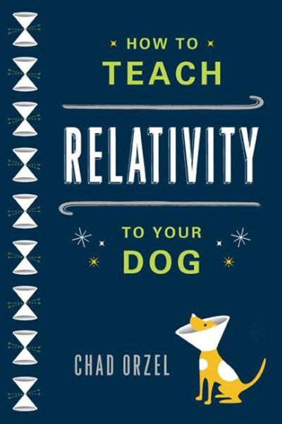 How to Teach Relativity to Your Dog cover