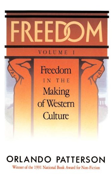 Freedom: Volume I: Freedom In The Making Of Western Culture cover