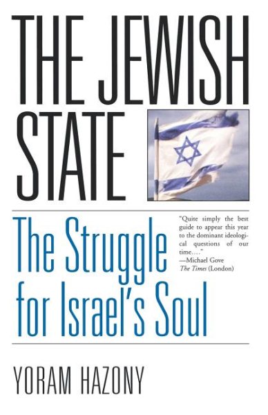 The Jewish State: The Struggle for Israel's Soul
