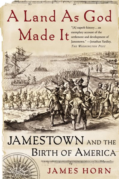 A Land As God Made It: Jamestown and the Birth of America cover