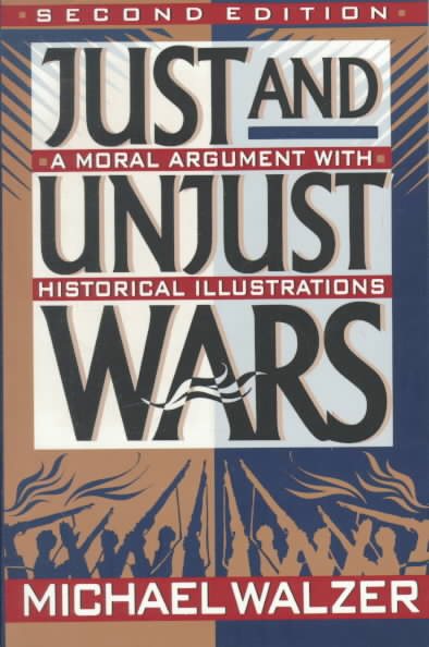 Just And Unjust Wars: Incorporating The Lessons Of Operation Desert Storm cover
