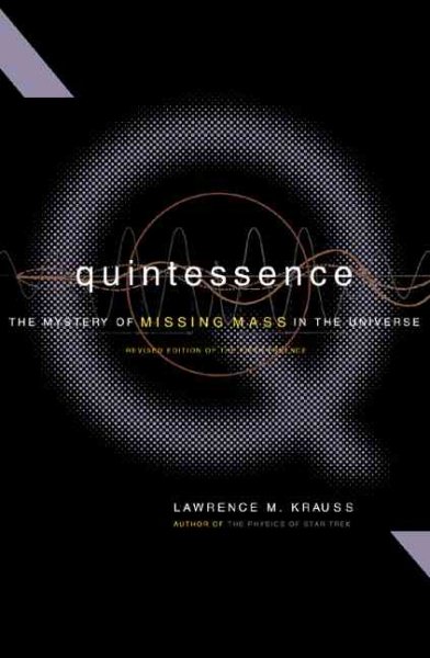 Quintessence: The Mystery Of Missing Mass In The Universe cover