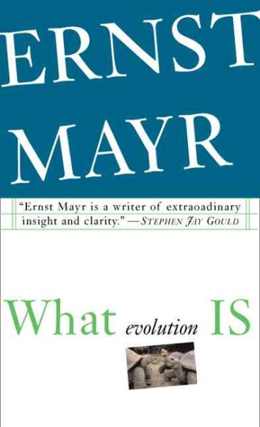 What Evolution Is (Science Masters Series)