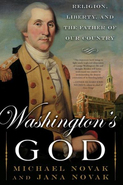 Washington's God: Religion, Liberty, and the Father of Our Country cover