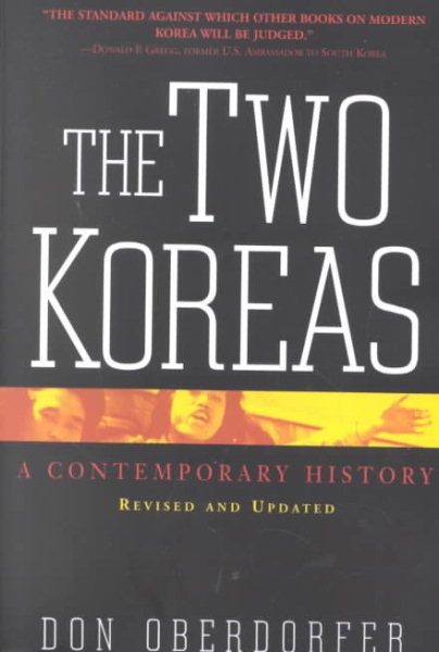 The Two Koreas: Revised And Updated A Contemporary History cover