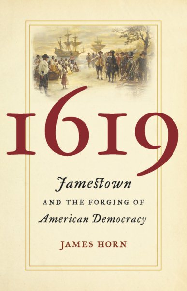 1619: Jamestown and the Forging of American Democracy cover