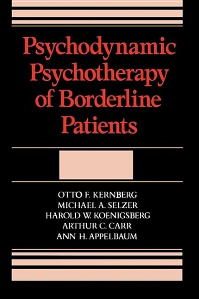 Psychodynamic Psychotherapy Of Borderline Patients