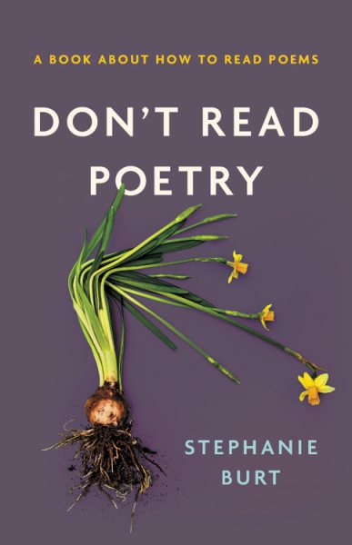 Don't Read Poetry: A Book About How to Read Poems cover