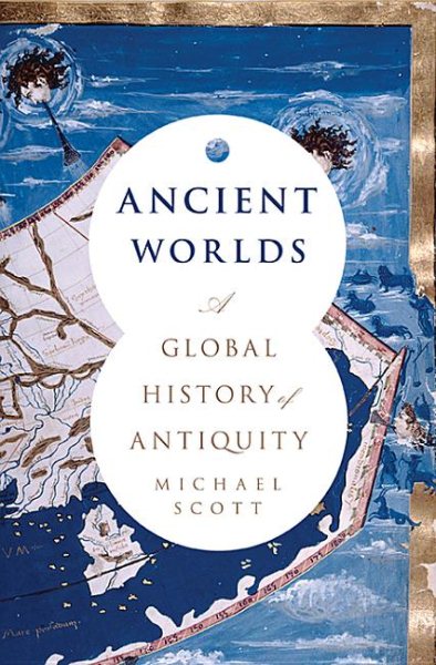 Ancient Worlds: A Global History of Antiquity cover