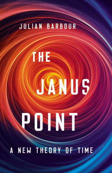 The Janus Point: A New Theory of Time cover