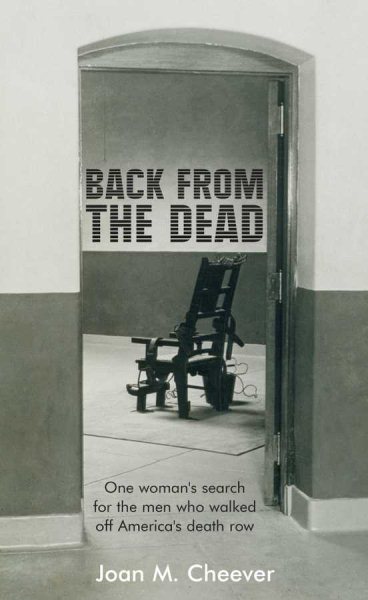 Back from the Dead: One Woman's Search for the Men Who Walked off America's Death Row cover