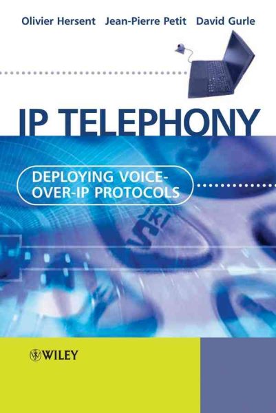 IP Telephony: Deploying Voice-over-IP Protocols cover