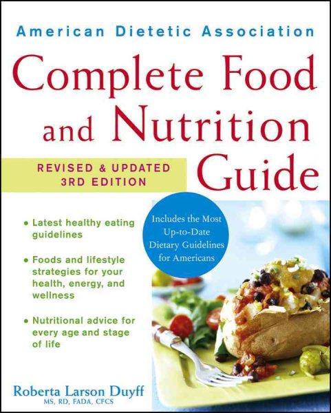American Dietetic Association Complete Food and Nutrition Guide cover