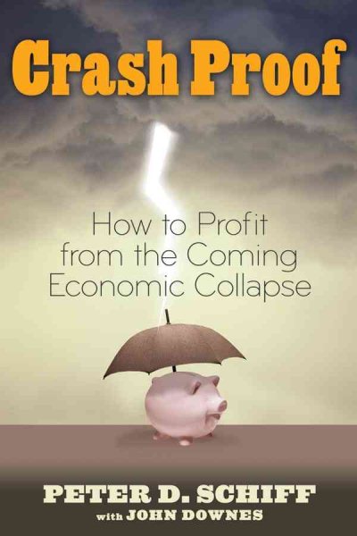 Crash Proof: How to Profit From the Coming Economic Collapse cover