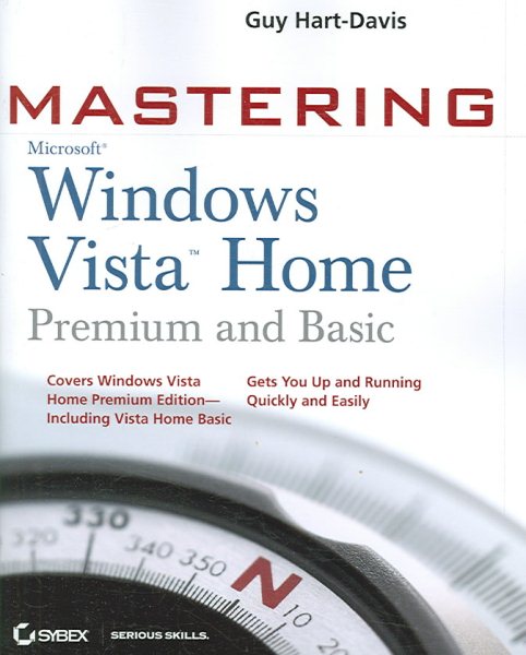 Mastering Microsoft Windows Vista Home: Premium and Basic cover