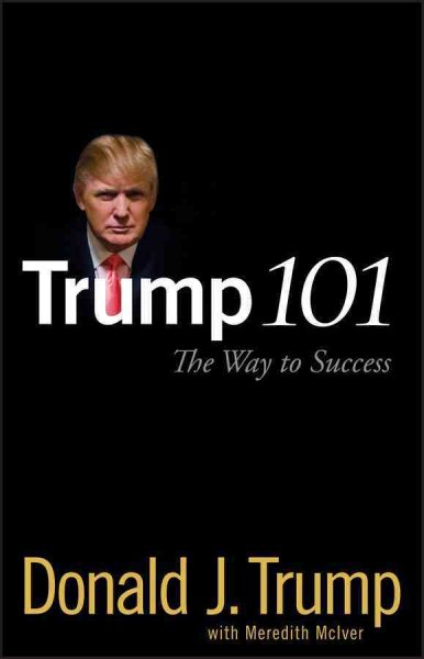 Trump 101: The Way to Success cover