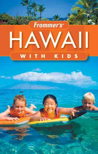 Frommer's Hawaii with Kids (Frommer's With Kids) cover