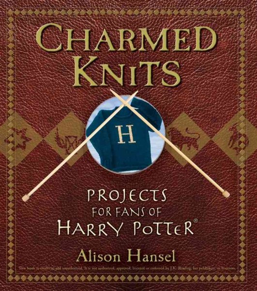 Charmed Knits: Projects for Fans of Harry Potter cover