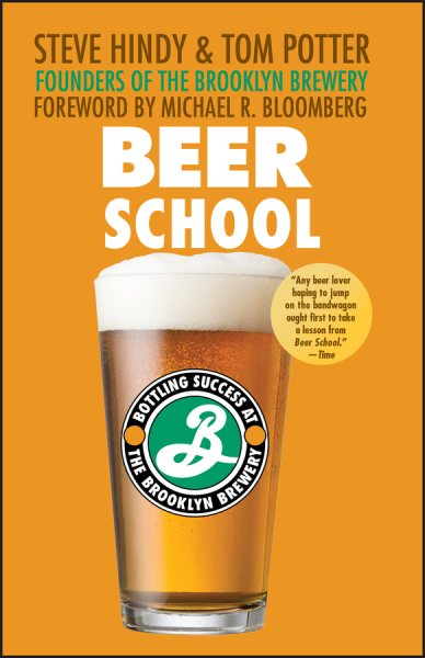 Beer School: Bottling Success at the Brooklyn Brewery cover
