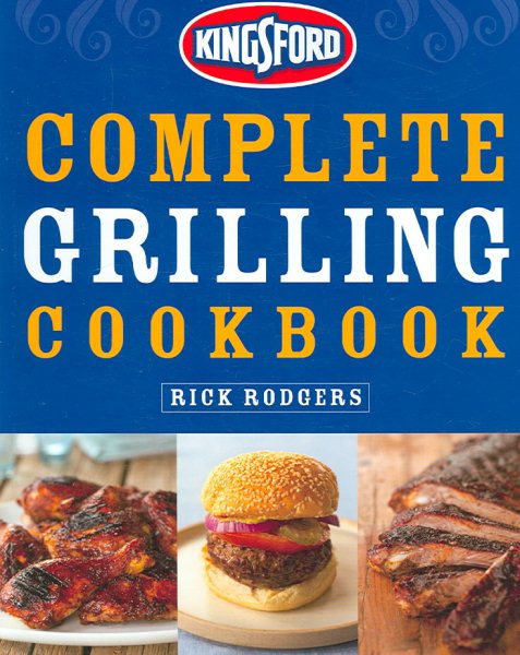Kingsford Complete Grilling Cookbook cover
