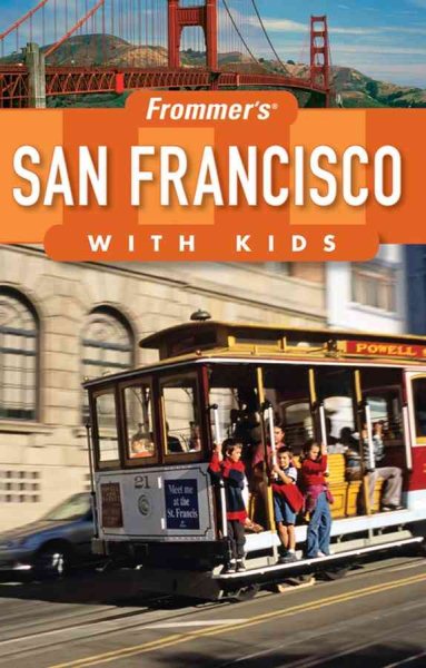 Frommer's San Francisco with Kids (Frommer's With Kids) cover