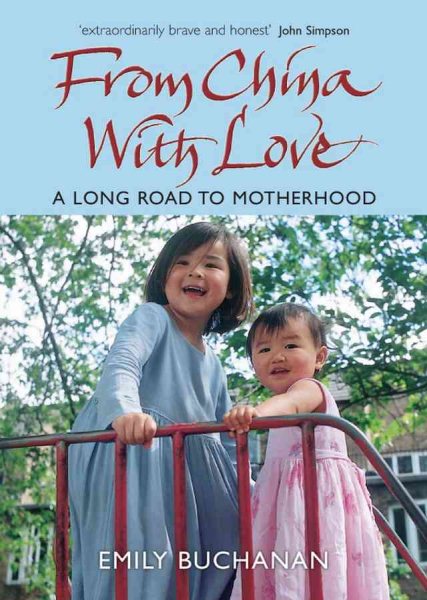 From China With Love: A Long Road to Motherhood cover