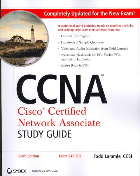 CCNA: Cisco Certified Network Associate Study Guide: Exam 640-802