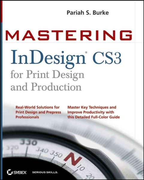 Mastering InDesign CS3 for Print Design and Production cover