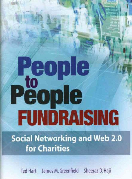 People to People Fundraising: Social Networking and Web 2.0 for Charities cover