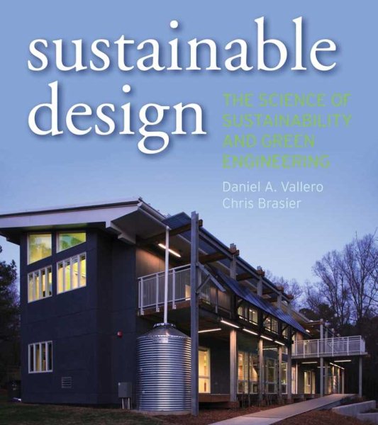 Sustainable Design: The Science of Sustainability and Green Engineering cover