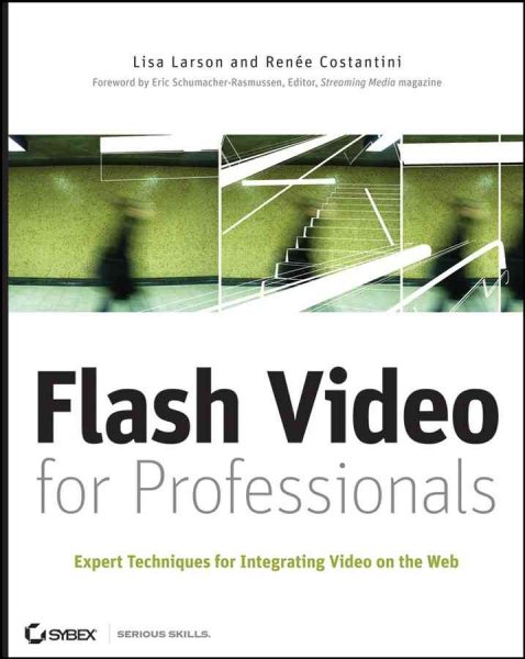 Flash Video for Professionals: Expert Techniques for Integrating Video on the Web cover