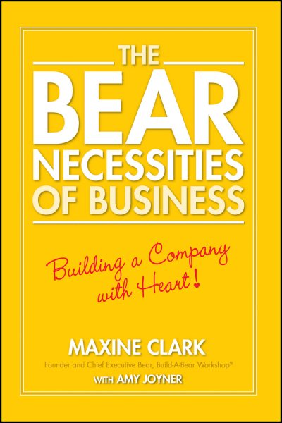 The Bear Necessities of Business: Building a Company with Heart cover
