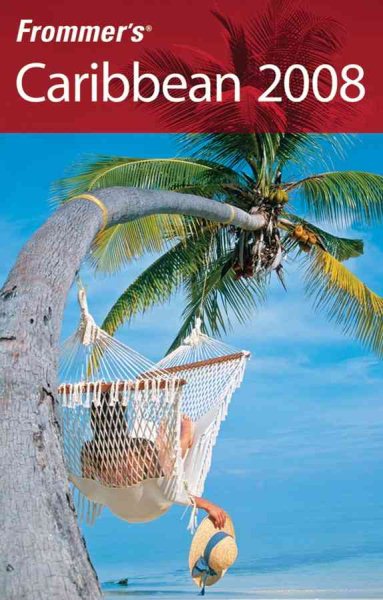Frommer's Caribbean 2008 (Frommer's Complete Guides) cover