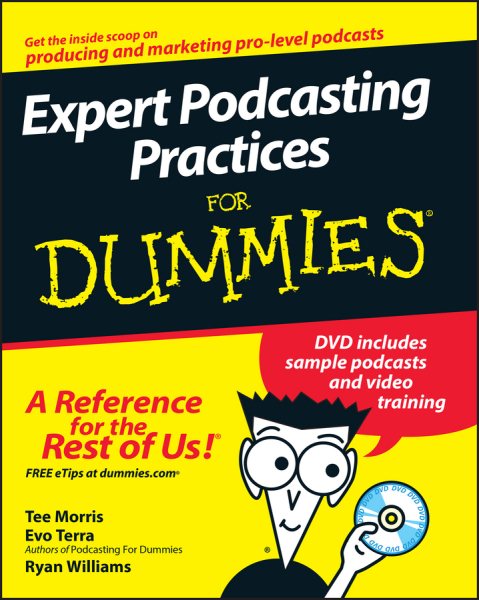 Expert Podcasting Practices For Dummies cover