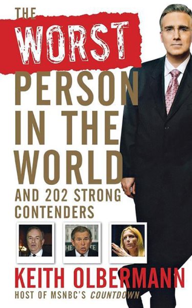 The Worst Person In the World: And 202 Strong Contenders