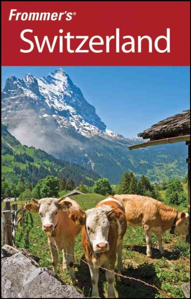Frommer's Switzerland (Frommer's Complete Guides) cover