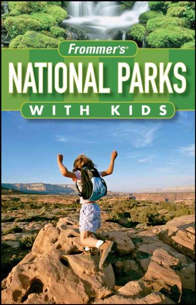 Frommer's National Parks with Kids (Park Guides) cover